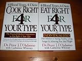 2 Book Set: Eat Right For Your Type Cook Right For Your Type