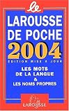 Revue Larousse  / Larousse de poche 2004 : Les mots de la langue et les noms propres