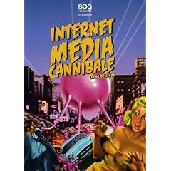 Internet m�dia cannibale