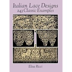 Italian Lace Designs: 243 Classic Examples (Dover Pictorial Archive Series)