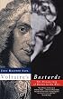 Voltaire's Bastards: The Dictatorship of Reason in the West