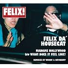 Madame Hollywood by Felix Da Housecat