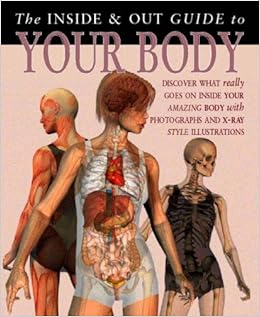 Human Body (Inside and Out Guides) (Inside and Out Guides): Steve