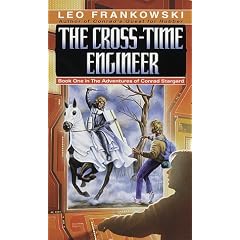 The Cross-Time Engineer (Adventures of Conrad Stargard, Book 1)