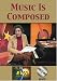Music Is Composed DVD