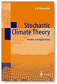 Stochastic Climate Theory: Models and Applications
