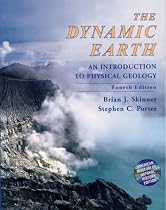 The Dynamic Earth: An Introduction to Physical Geology 4th Edition