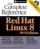 Red Hat® Linux® 8: The Complete Reference DVD Edition