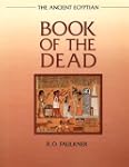 The Ancient Egyptian Book of the Dead