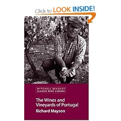 The Wines and Vineyards of Portugal (Mitchell Beazley Wine Guides)