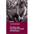 The Wines and Vineyards of Portugal (Classic Wine Library)
