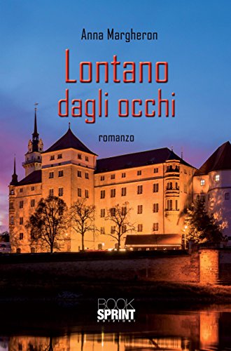 Lontano dagli occhi (Italian Edition)