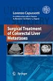 Surgical Treatment of Colorectal Liver Metastases (Updates in Surgery)