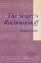 The Singer's Rachmaninoff