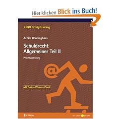 Schuldrecht Allgemeiner Teil II: Pflichtverletzung