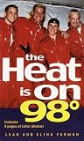 The Heat Is On: 98 Degrees