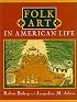 Folk Art in American Life