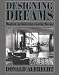 Designing Dreams: Modern Architecture in the Movies (Architecture and Film, 2)