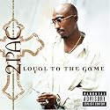 Loyal to the game