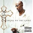 Loyal to the Game