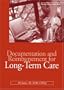 Documentation and Reimbursement for Long-Term Care