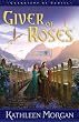 Giver of Roses (Guardians of Gadiel, Book 1)