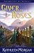 Giver of Roses (Guardians of Gadiel)