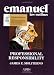 Books : Emanuel Law Outlines: Professional Responsibility (AspenLaw Studydesk Edition) (Emanuel Law Outlines)