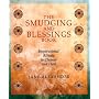 The Smudging and Blessings Book: Inspirational Rituals to Cleanse and Heal