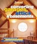 Converting Garages, Attics & Basements