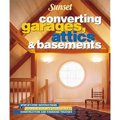 Converting Garages, Attics and Basements