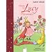 Heute ist Lucy Prinzessin