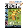 Shredderman: Meet the Gecko