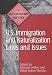 U.S. Immigration and Naturalization Laws and Issues: A Documentary History (Primary Documents in American History and Contemporary Issues)