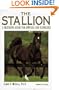 The Stallion: A Breeding Guide for Owners and Handlers