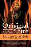 Original Fire : Selected and New Poems