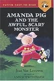 Amanda Pig And The Awful, Scary Monster (Puffin Easy-to-Read: Level 2)