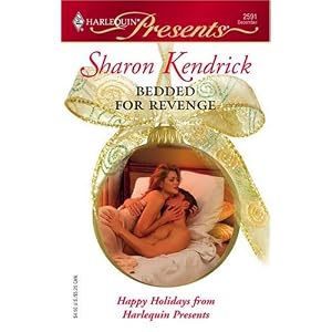 Bedded For Revenge (Harlequin Presents) by Sharon Kendrick