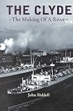 The Clyde: The Making of a River