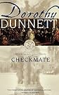 Checkmate: Sixth in the Legendary Lymond Chronicles