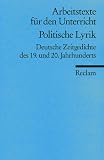 Politische Lyrik - Deutsche Zeitgedichte des 19 - und 20 - Jahrhunderts -  (Lernmaterialien) - Wolfgang Gast