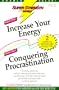 Super Strength Increase Your Energy/Conquering Procrastination