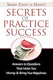 Secrets of Practice Success
