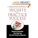 Secrets of Practice Success
