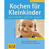 Kochen f�r Kleinkindervon "Dagmar von Cramm"