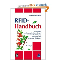 RFID-Handbuch: Grundlagen und praktische Anwendungen induktiver Funkanlagen, Transponder und kontaktloser Chipkarten