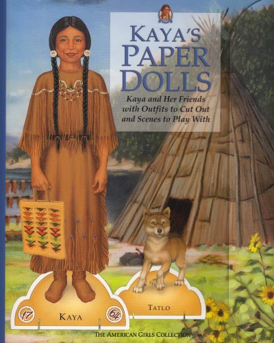 Cover image : Kaya's Paper Dolls: Kaya and Her Friends With Outfits to Cut Out and Scenes to Play With (American Girl Collection)