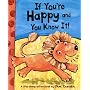 If You're Happy and You Know It