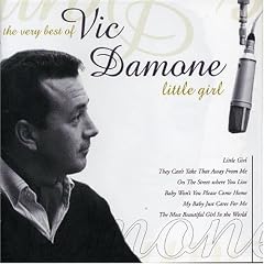 Little Girl The Very Best of Vic Damone by Vic Damone (Audio CD - 2004) - Import
