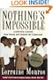 Nothing's Impossible:: Leadership Lessons from Inside and Outside the Classroom